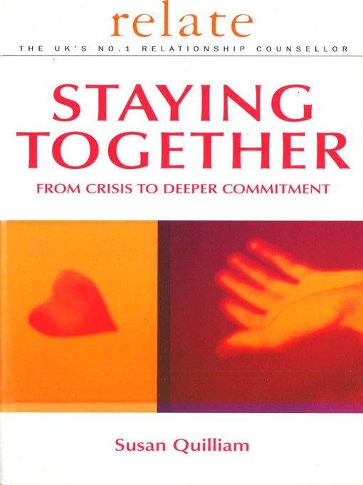 Title details for The Relate Guide To Staying Together by Relate - Available